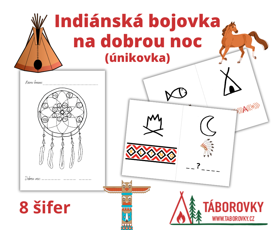 3ifrovaná bojovka na dobrou noc pro malé indiány